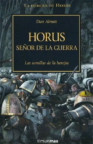 [The Horus Heresy 01] • La Herejía de Horus